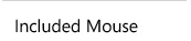 Included Mouse