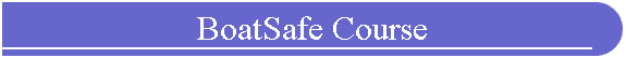 BoatSafe Course