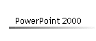 PowerPoint 2000